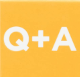 Q + A